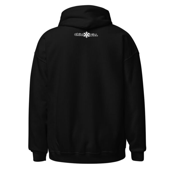 Black hoodie with Chill Will logo.